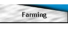 Farming