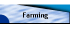 Farming