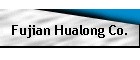 Fujian Hualong Co.