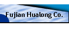 Fujian Hualong Co.
